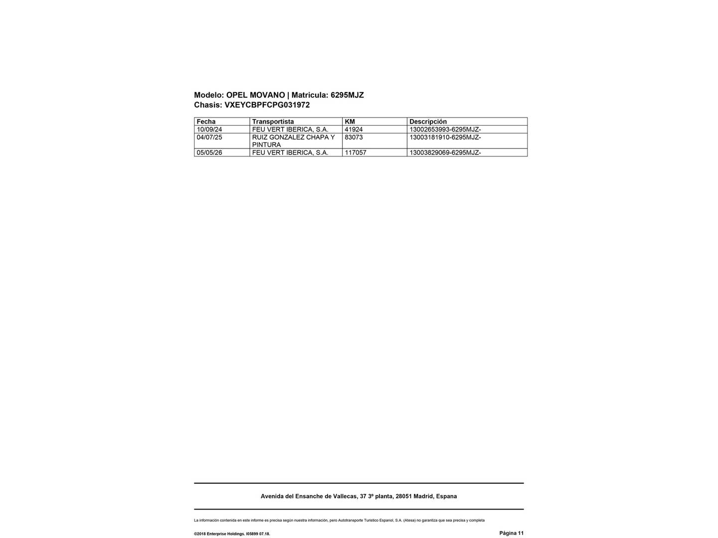 Foto del mantenimiento del Opel Movano Opel Movano 2.2 BlueHDi Base L3H2 3.5T (140 CV)