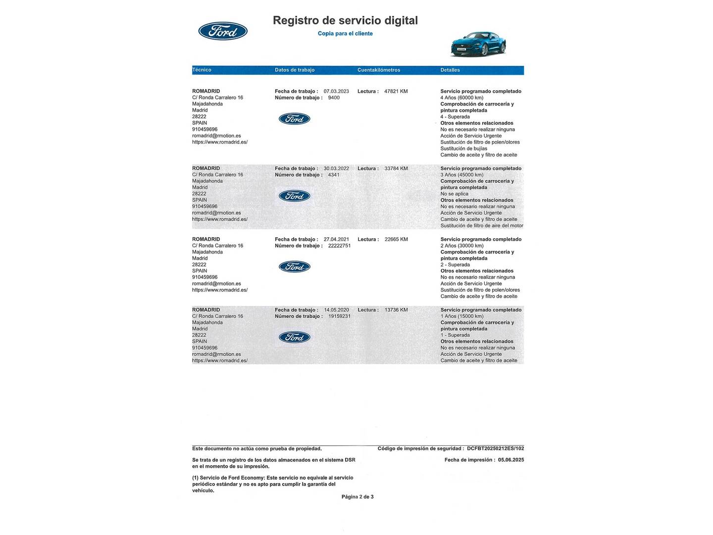 Foto del mantenimiento del Ford Mustang Ford Mustang 5.0 Ti-VCT V8 Mustang GT Fastback (450 CV)