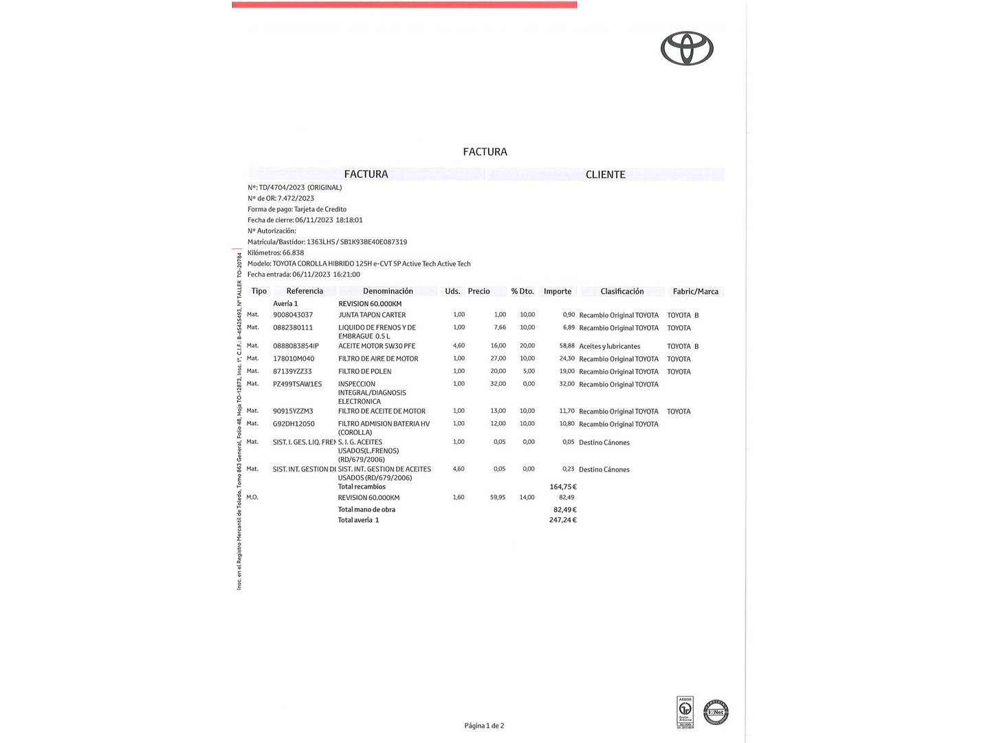 Foto del mantenimiento del Toyota Corolla Toyota Corolla 1.8 125 Híbrido Active Tech E-CVT (122 CV)