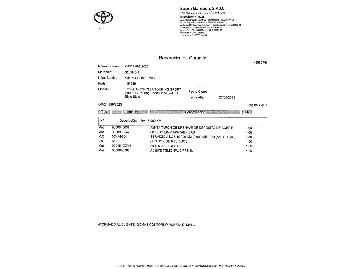 Foto del mantenimiento del Toyota Corolla Toyota Corolla Touring Sport 125H Style E-CVT (122 CV)